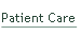 Patient Care.